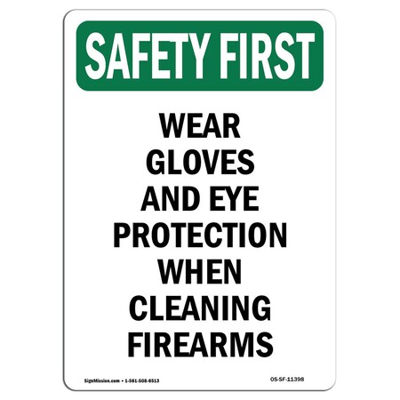 Signmission OSHA Sign, Wear Gloves And Eye Protection, 24in X 18in Rigid Plastic, 18" W, 24" H, Portrait OS-SF-P-1824-V-11398